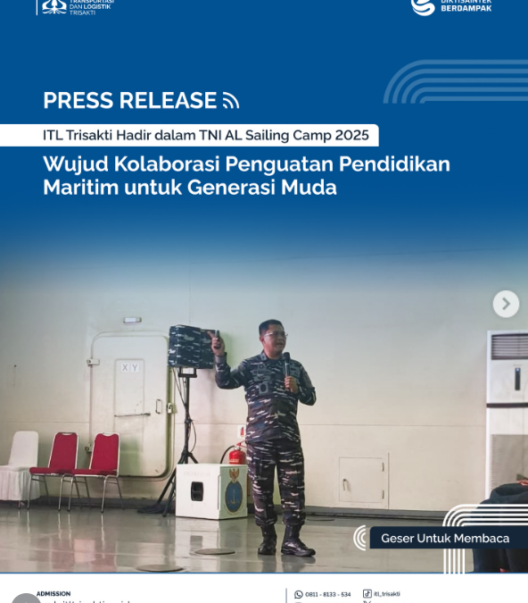 ITL Trisakti Hadir dalam TNI AL Sailing Camp 2025, Wujud Kolaborasi Penguatan Pendidikan Maritim untuk Generasi Muda